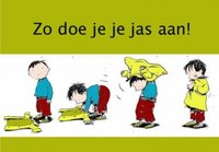Zelfstandig zijn: Jas aantrekken Zelfstandig zijn: Jas aantrekken